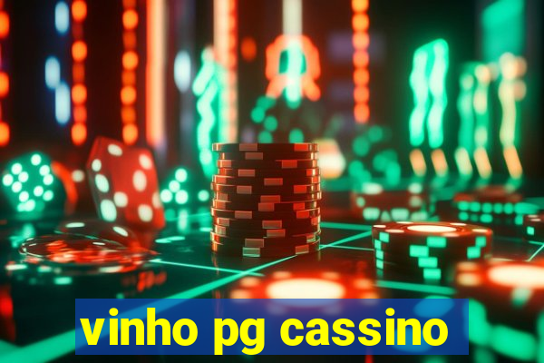 vinho pg cassino